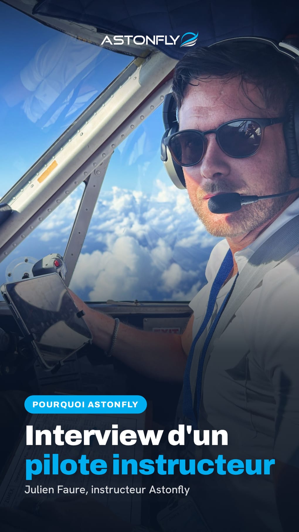Julien Faure, instructeur Astonfly, en interview vidéo à bord d'un Cessna 172S